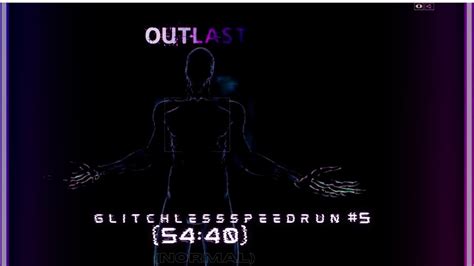 Outlast Glitchless Speedrun Normal Difficulty No Commentary