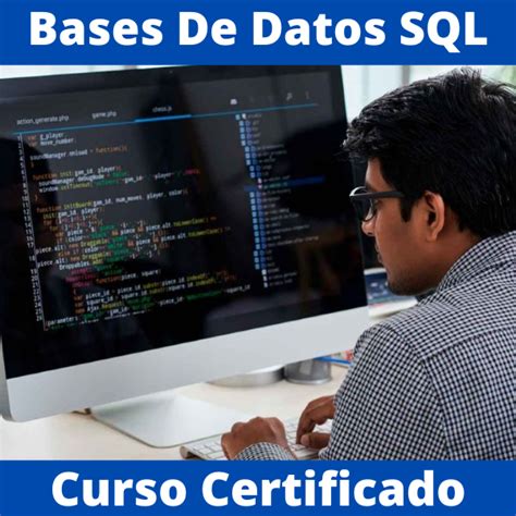 Aprende De Las Bases De Datos En Sql Mediante Este Curso Cursos Del