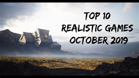 Top Most Photorealistic Games October Youtube