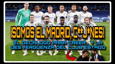 Somos El Madrid C J Nes El Dec Logo Para Creer Y La Desverg Enza