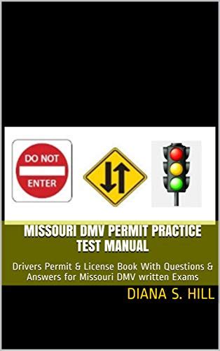 Missouri Dmv Permit Practice Test Manual Drivers Permit And License Book With Questions And Answers