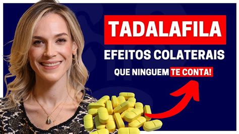 Efeitos Colaterais Da Tadalafila Informa Es Essenciais Dra Samira