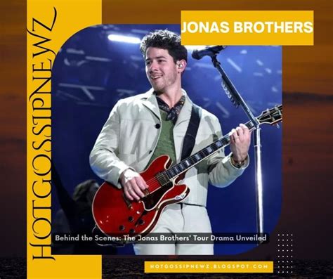 Behind the Scenes: The Jonas Brothers' Tour Drama Unveiled