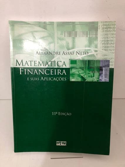 Matem Tica Financeira E Suas Aplica Es Alexandre Assaf Neto