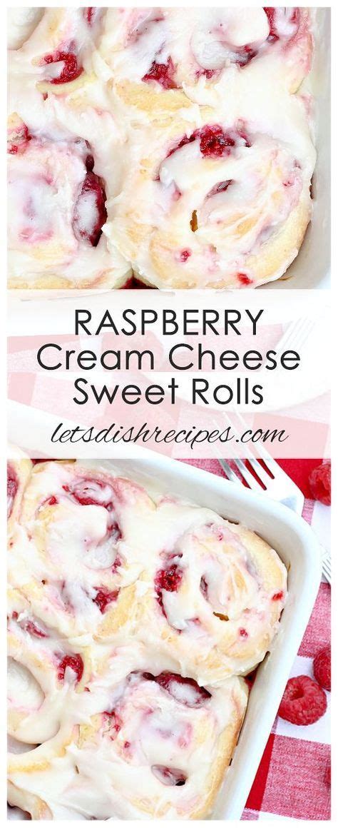 Raspberry Cream Cheese Sweet Rolls Recipe Raspberry Cream Cheese Sweet