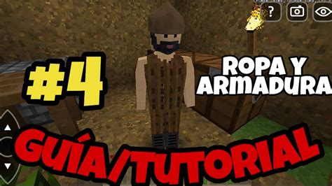 Como Hacer Ropa Y Armadura Como Sobrevivir En Survivalcraft Gu A