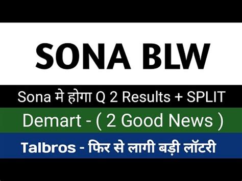 Q Results Split Sona Blw Share Latest News Demart Share