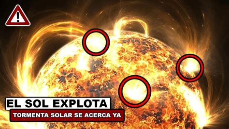 Impacto Solar Poderosa Tormenta Geomagn Tica Amenazan El Planeta