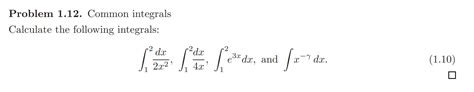 Solved Problem 112 ﻿common Integralscalculate The