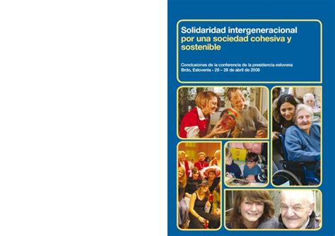 Pdf Solidaridad Intergeneracional Por Una Sociedad Cohesiva Y Sostenible Dokumentips