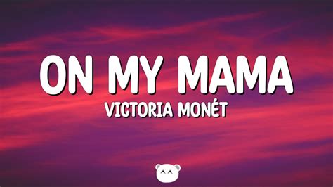 Victoria Monét On My Mama Lyrics YouTube