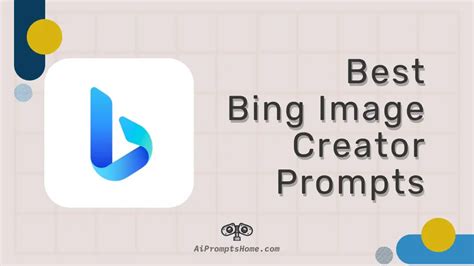 Bing Image Creator Prompts Tips AI Home