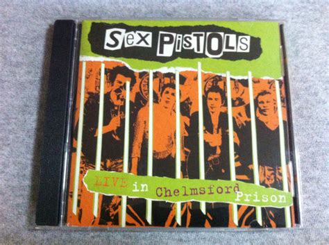 Sex Pistols Live In Chelmsford Prison 2002 CD Discogs