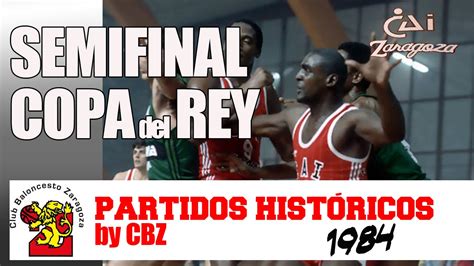 Cai Zaragoza Joventut Semifinal Copa Del Rey Youtube