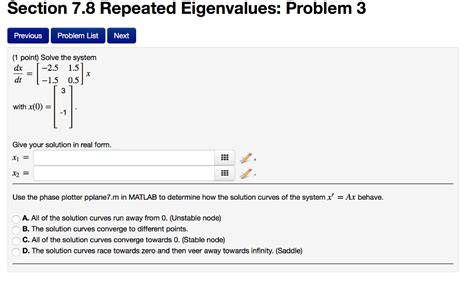 Solved Solve The System Dx Dt 2 5 1 5 1 5 0 5 X Chegg