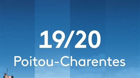 Émission du lundi 23 mai 2022 en replay JT 19 20 Poitou Charentes