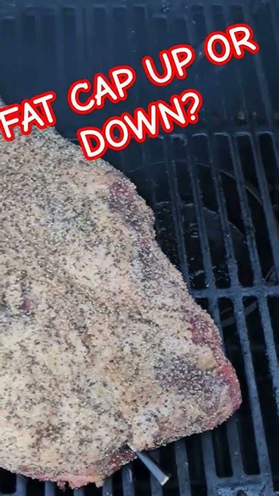 Brisket Fat Cap Up Or Down Youtube