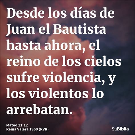 Mateo 11 12 Su Biblia