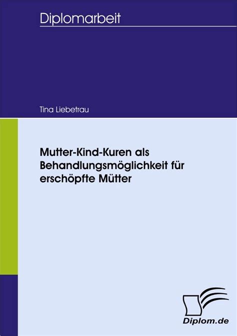 Mutter Kind Kuren Als Behandlungsm Glichkeit F R Ersch Pfte M Tter