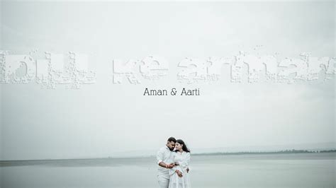 AMAN AARTI PRE WEDDING 2024 RAJA RATHORE THE WEDDING FILMS