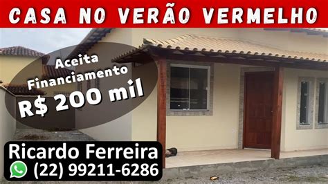 Vendo casa pronta entrega Unamar Verão vermelho R 200 mil podendo ser