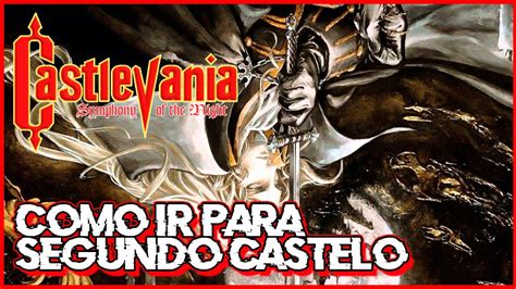 09 CAIO JOGA CASTLEVANIA SYMPHONY OF THE NIGHT DETONADO COMO VIRAR O