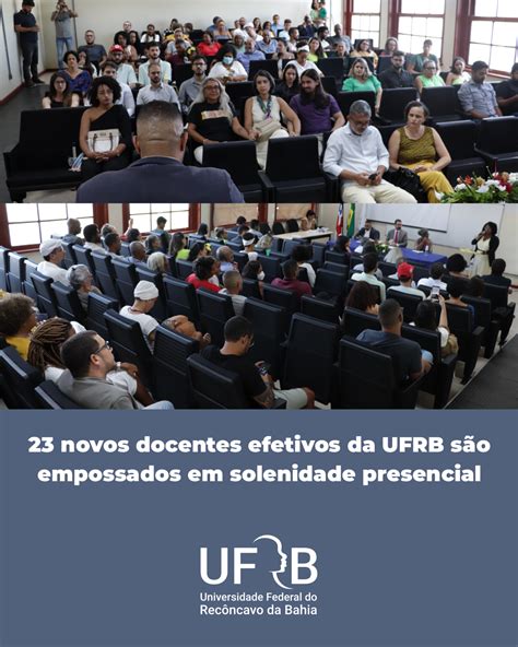 Novos Docentes Efetivos Da Ufrb S O Empossados Em Solenidade Presencial