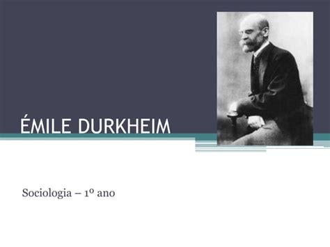 Mile Durkheim Ppt