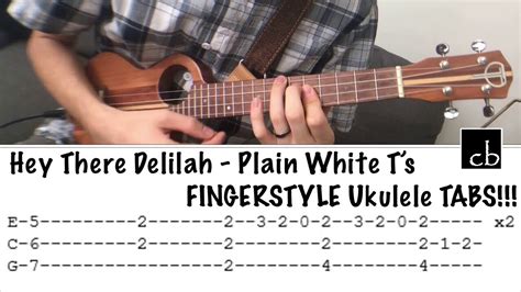 Hey There Delilah Plain White Ts Fingerstyle Ukulele Tutorial Youtube