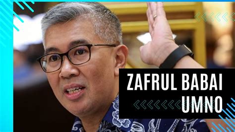 TENGKU ZAFRUL UMUM KEPUTUSAN MUKTAMAD BABAI UMNO ZAHID YouTube