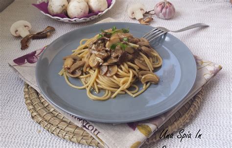 Pasta Con Funghi Misti Porcini E Champignon Una Spia In Cucina