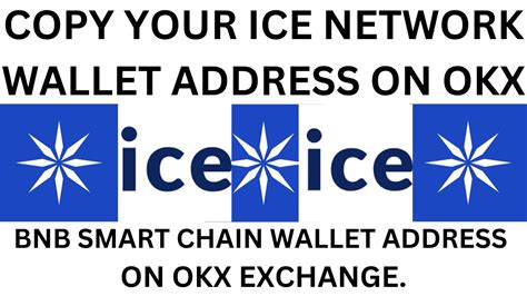 Copy Your Ice Network Wallet Address On Okx Exchange To Avoid Gas Fee