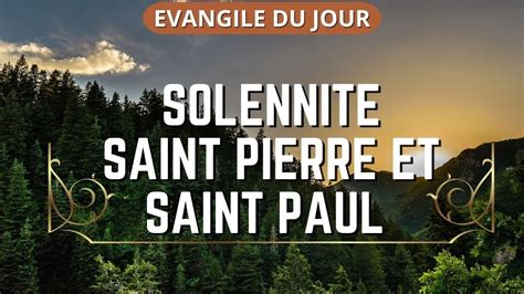 Parole Et Evangile Du Jour Jeudi 29 Juin Saint Pierre Et Saint Paul