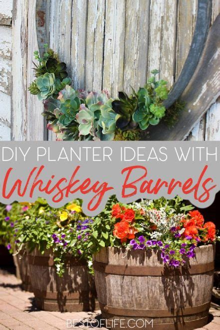 DIY Whiskey Barrel Planter Ideas The Best Of Life