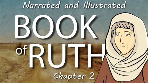 The Book Of Ruth Chapter 2 An Illustrated Bible Story With