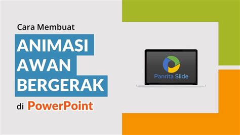 Cara Membuat Animasi Awan Bergerak Di PowerPoint YouTube