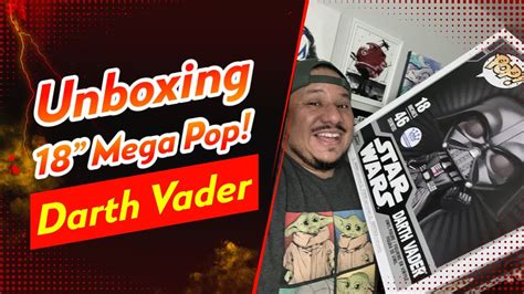 Darth Vader 18 Mega Funko Pop Unboxing YouTube