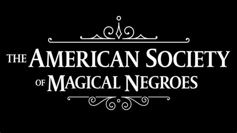 The American Society Of Magical Negroes Trailer Previews The Justice