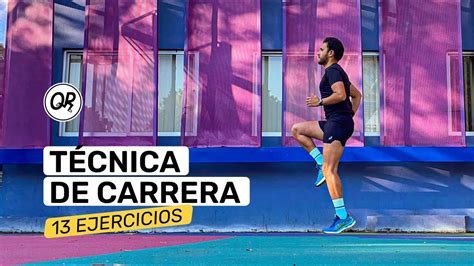 Ejercicios Para Mejorar T Cnica De Carrera Youtube