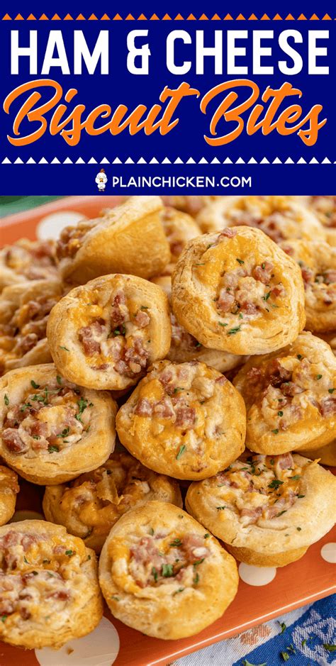 Ham And Cheese Biscuit Bites Plain Chicken®