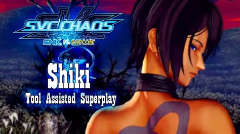 TASSVC CHAOS SNK VS CAPCOM SHIKI YouTube