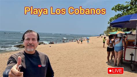 En Vivo Desde Playa Los Cobanos Sonsonate Elsalvador YouTube