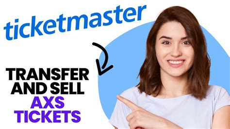 How To Transfer And Sell Axs Tickets To Ticketmaster Best Method Youtube