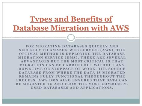 Ppt Types And Benefits Of Database Migration With Aws Powerpoint