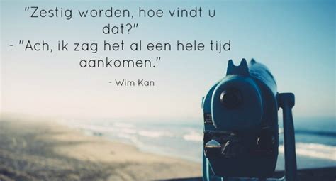 Quotes Over Ouder Worden Met Een Vleugje Humor Ouder Worden Humor