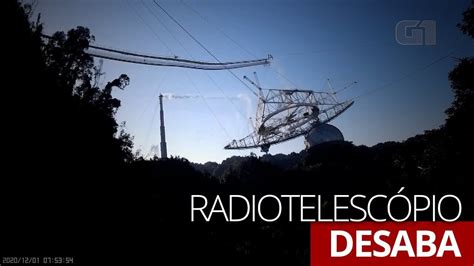 Vídeo mostra momento em que radiotelescópio de Arecibo desaba em Porto