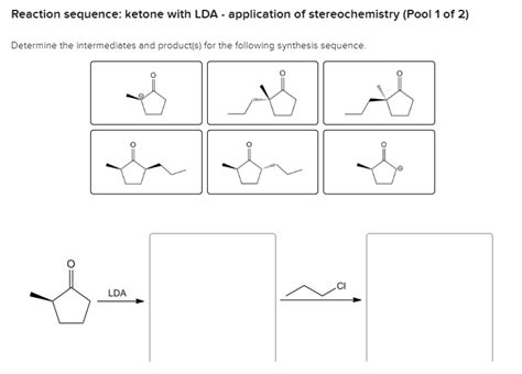 Solved Reaction Sequence Ketone With Lda Application Of