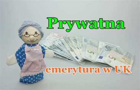 Prywatna Emerytura W UK