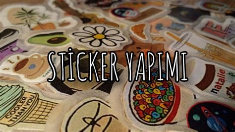 Evde Sticker Yapımı Kendin Yap Diy Youtube