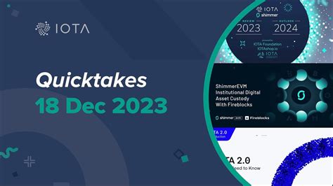 IOTA Quicktakes 18 12 2023 Fireblocks Supports ShimmerEVM Rewards